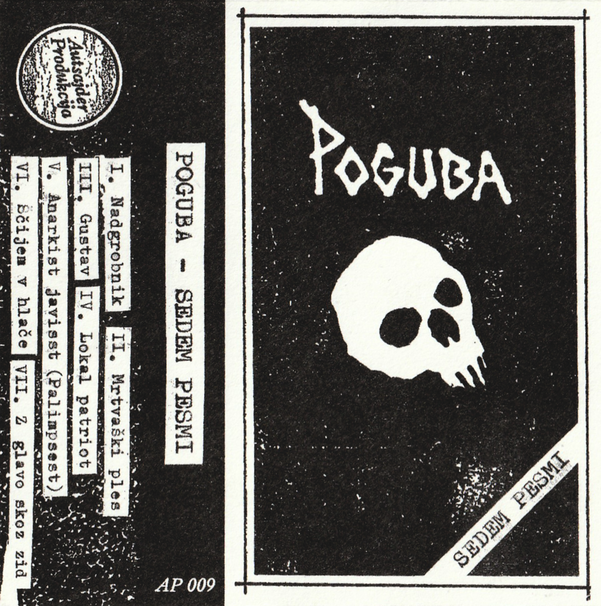 Poguba - Sedem Pesmi CS (Autsajder Produkcija) 2nd press!