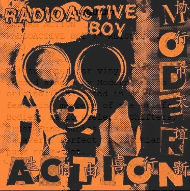 Modern Action - Radiactive Boy (7