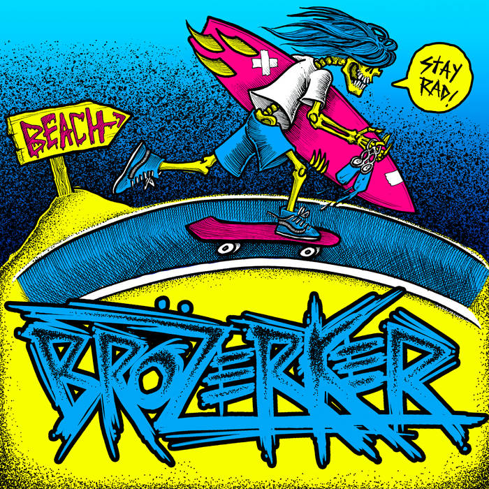 BROZERKER - Stay Rad LP