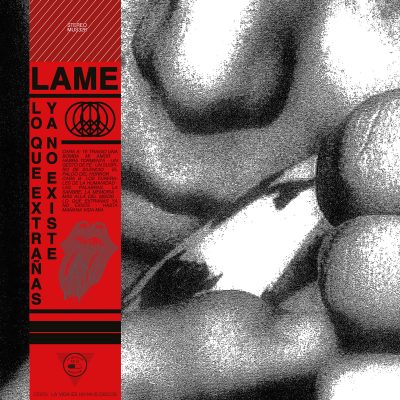 LAME - Lo Que Extrañas Ya No Existe LP
