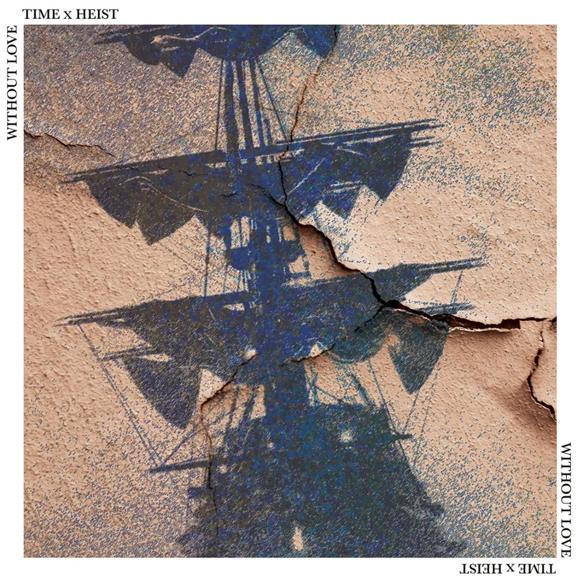 Time X Heist / Without Love - Split