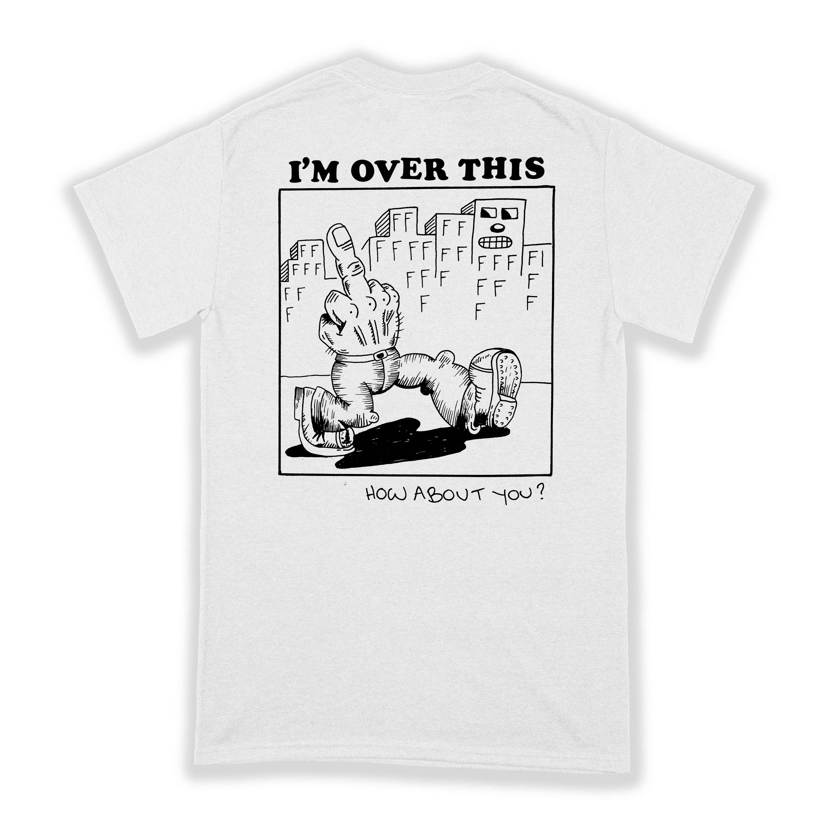 Over It Shirt