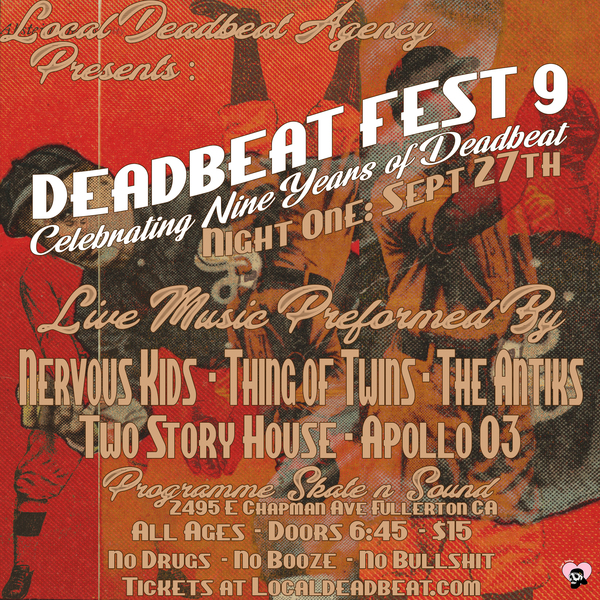 Local Deadbeat Agency Presents: Deadbeat Fest 9 - Night 1