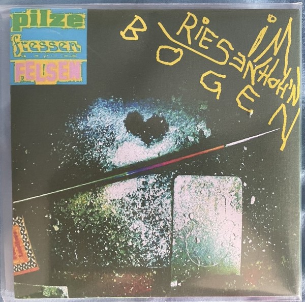 PilzeFressenFelsen - im riesenhoh'n Bogen 5inch single #51