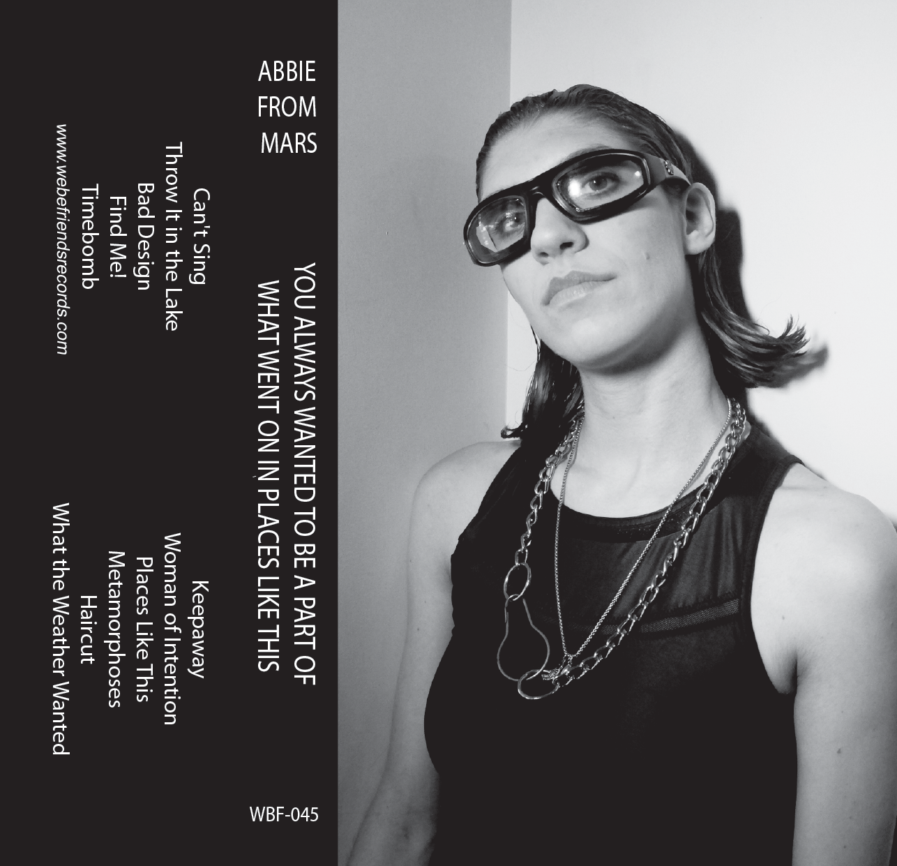 Abbie from Mars - You Always Wanted to Be a Part of What Went on in Places Like This