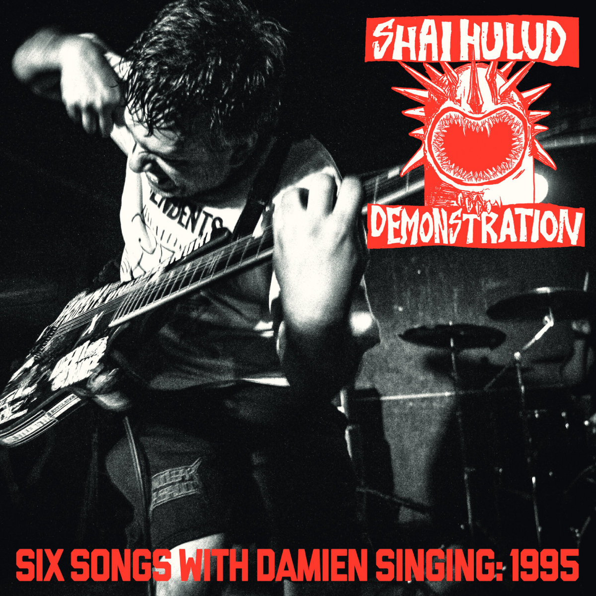 Shai Hulud 'Demonstration (Six songs with Damien singing: 1995)' 12