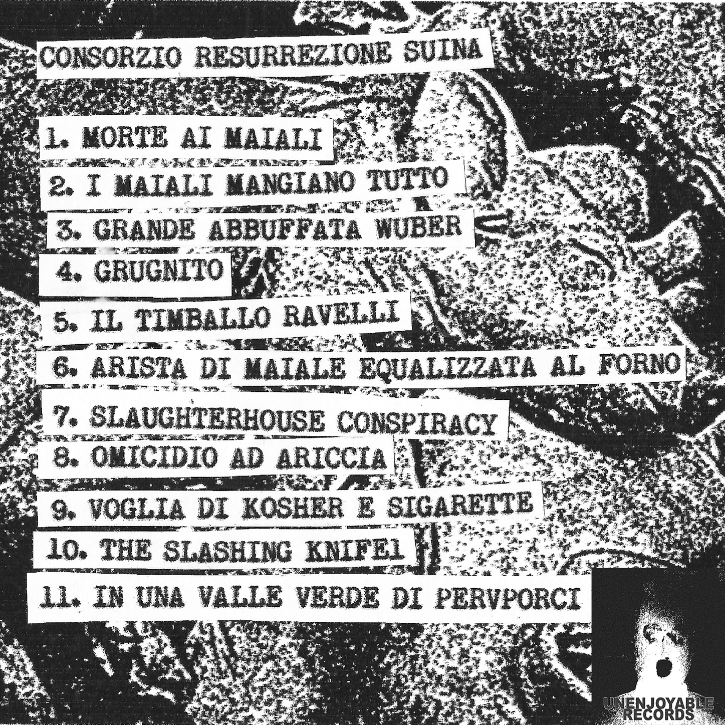 CONSORZIO RESSURREZIONE SUINA - SLAUGHTERHOUSE CONSPIRACY