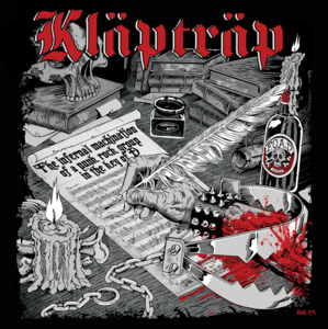 Kläpträp - The Infernal Machinations of a Punk Rock Group in the Key of D