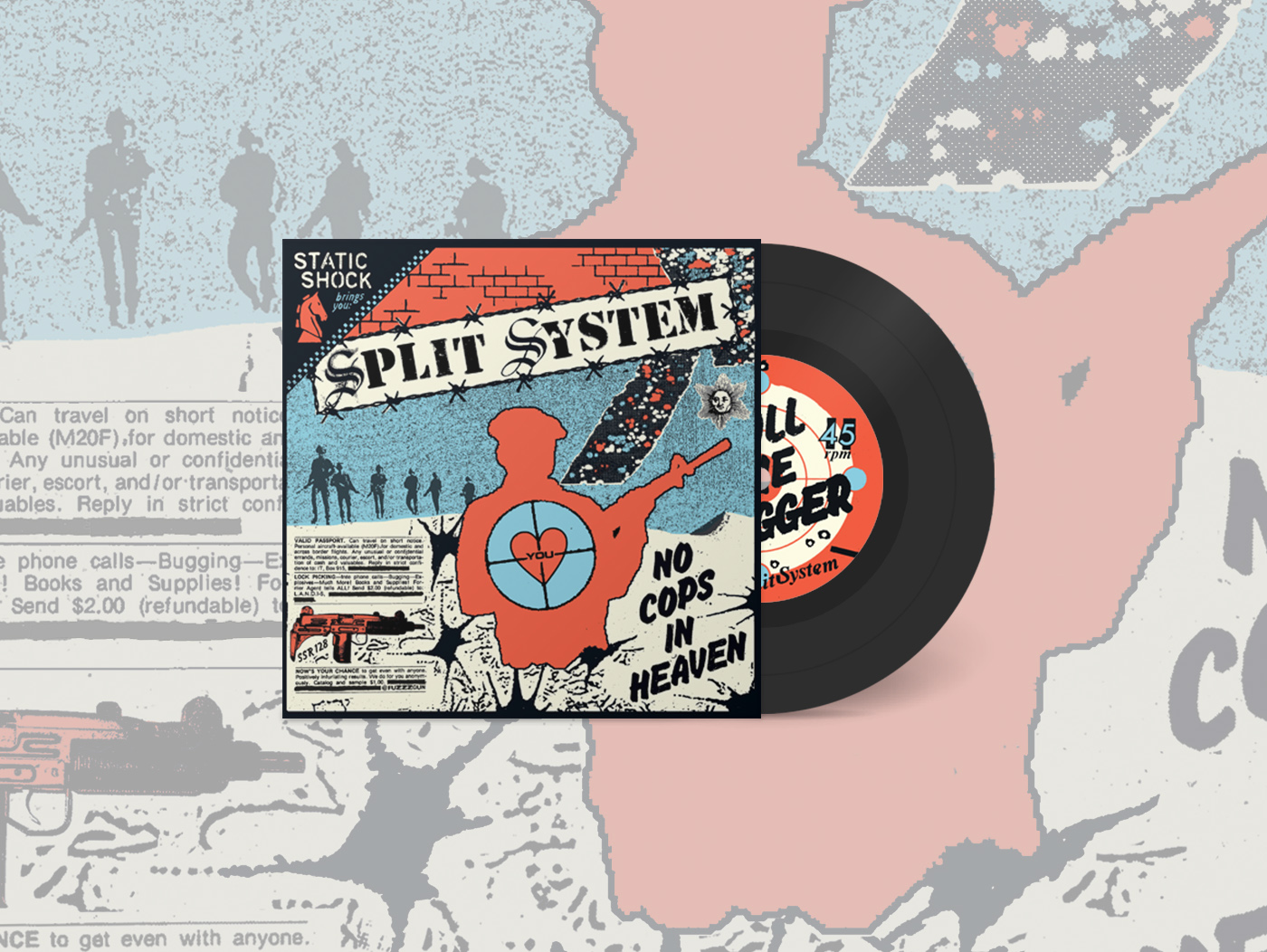 SPLIT SYSTEM - No Cops In Heaven / Pull The Trigger 7