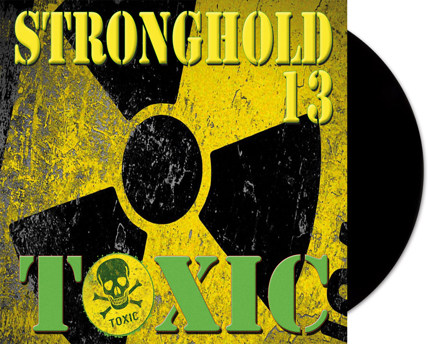 Stronghold 13 – Toxic LP