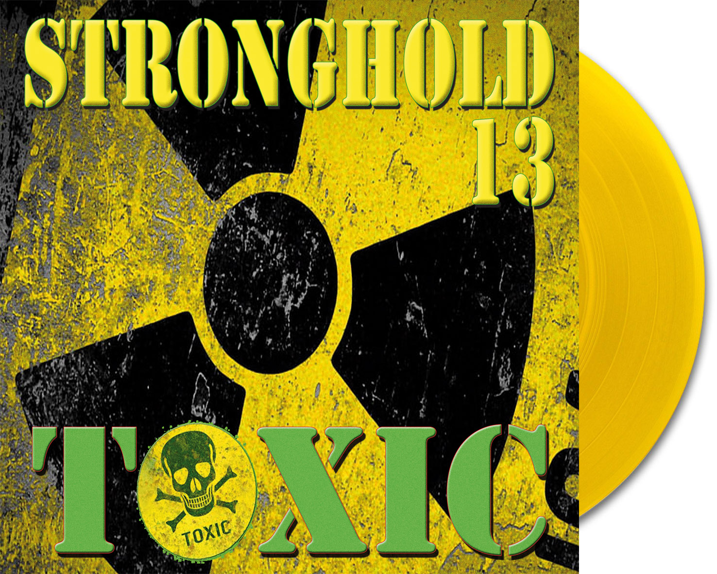 Stronghold 13 – Toxic LP