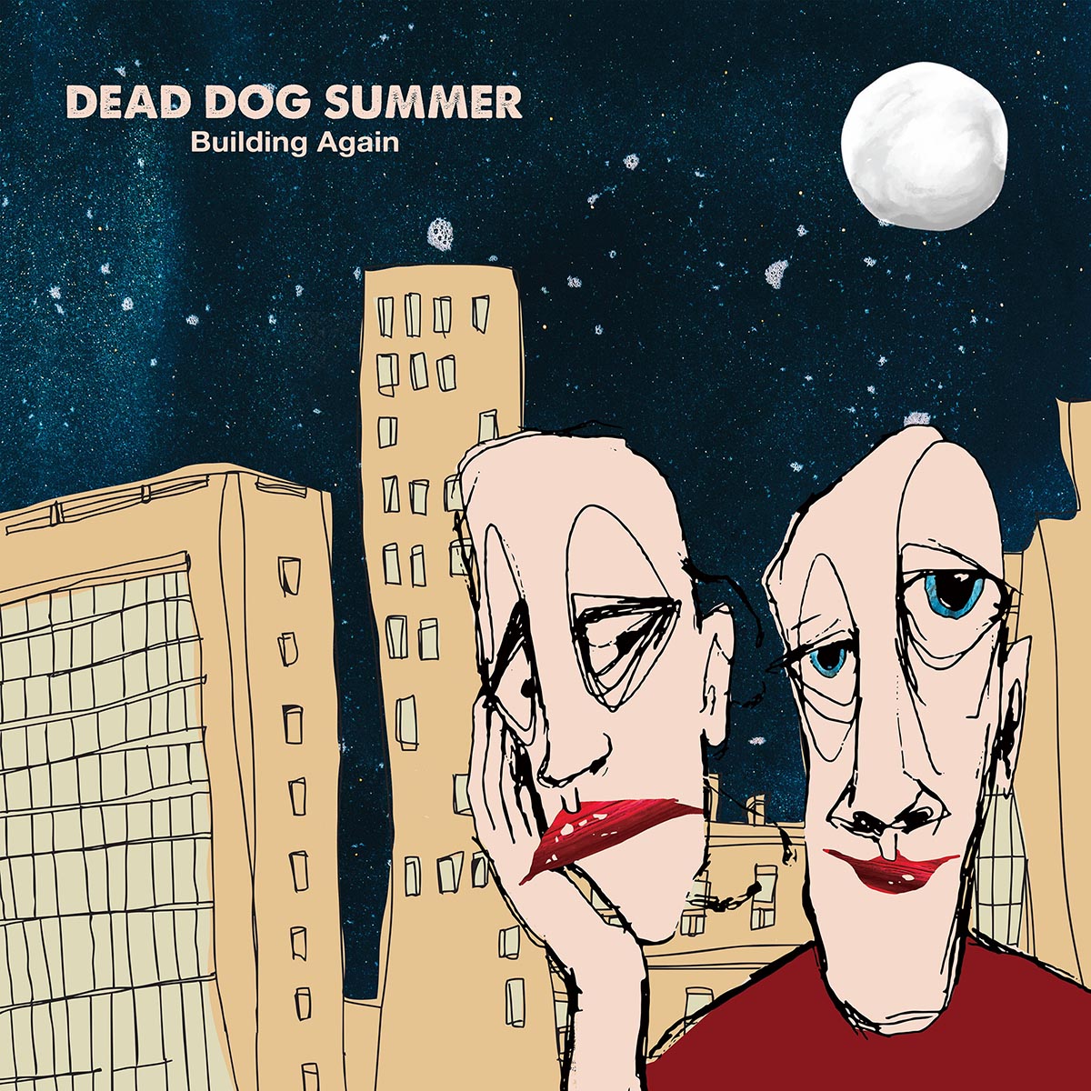 DEAD DOG SUMMER - Building Again