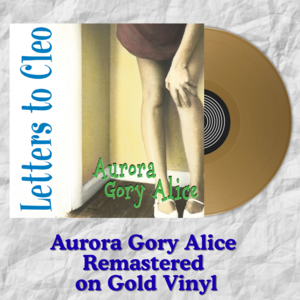 Pre-Order: Aurora Gory Alice- Remastered on Gold Vinyl