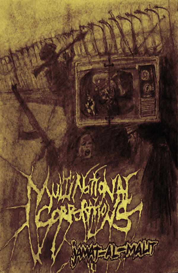 Multinatioanal Corporations - Jamat-Al-Maut (cs, 2014)