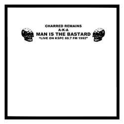 MAN IS THE BASTARD - Live On KSPC LP