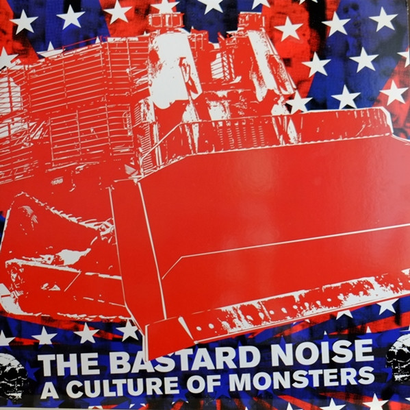 BASTARD NOISE - A Culture of Monsters  LP