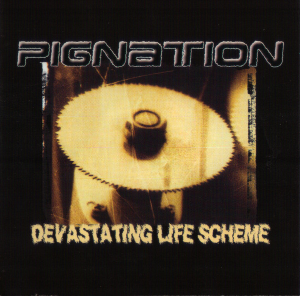 PIGNATION - Devastating Life Scheme CDep