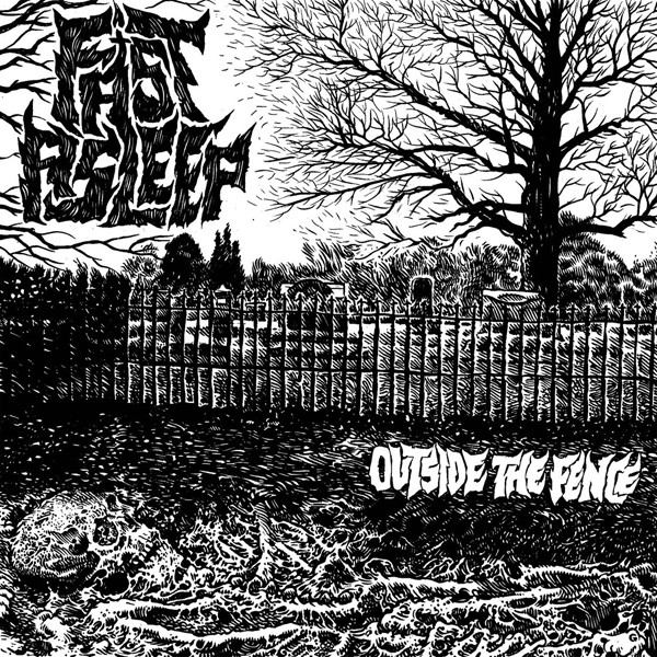 FAST ASLEEP - Outside The Fence 7”