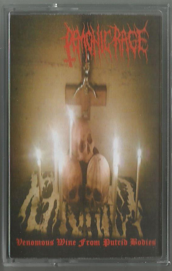 Demonic Rage - Venomous Wine From Putrid Bodies (cs, 2018)