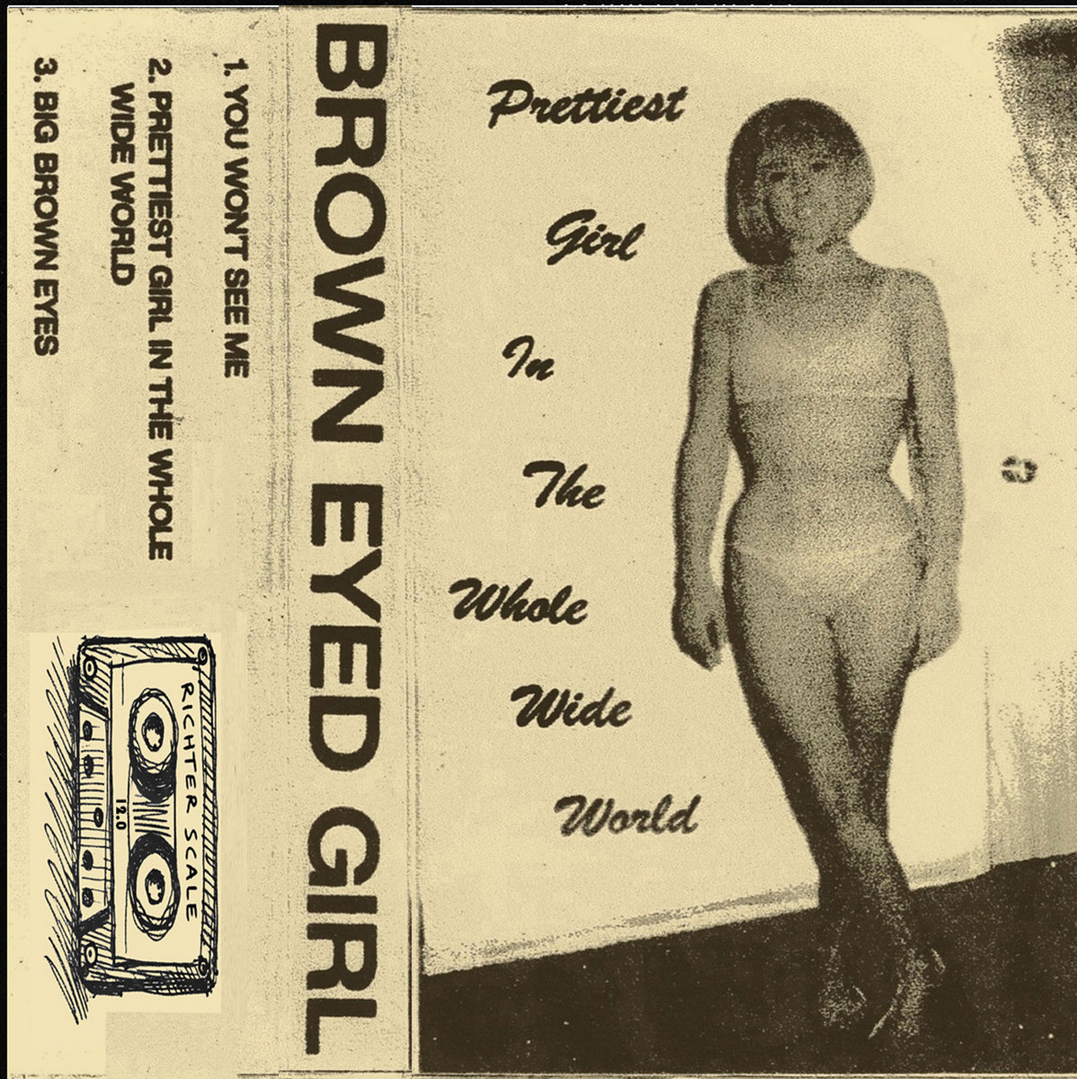 Brown Eyed Girl - Prettiest Girl in the Whole Wide World