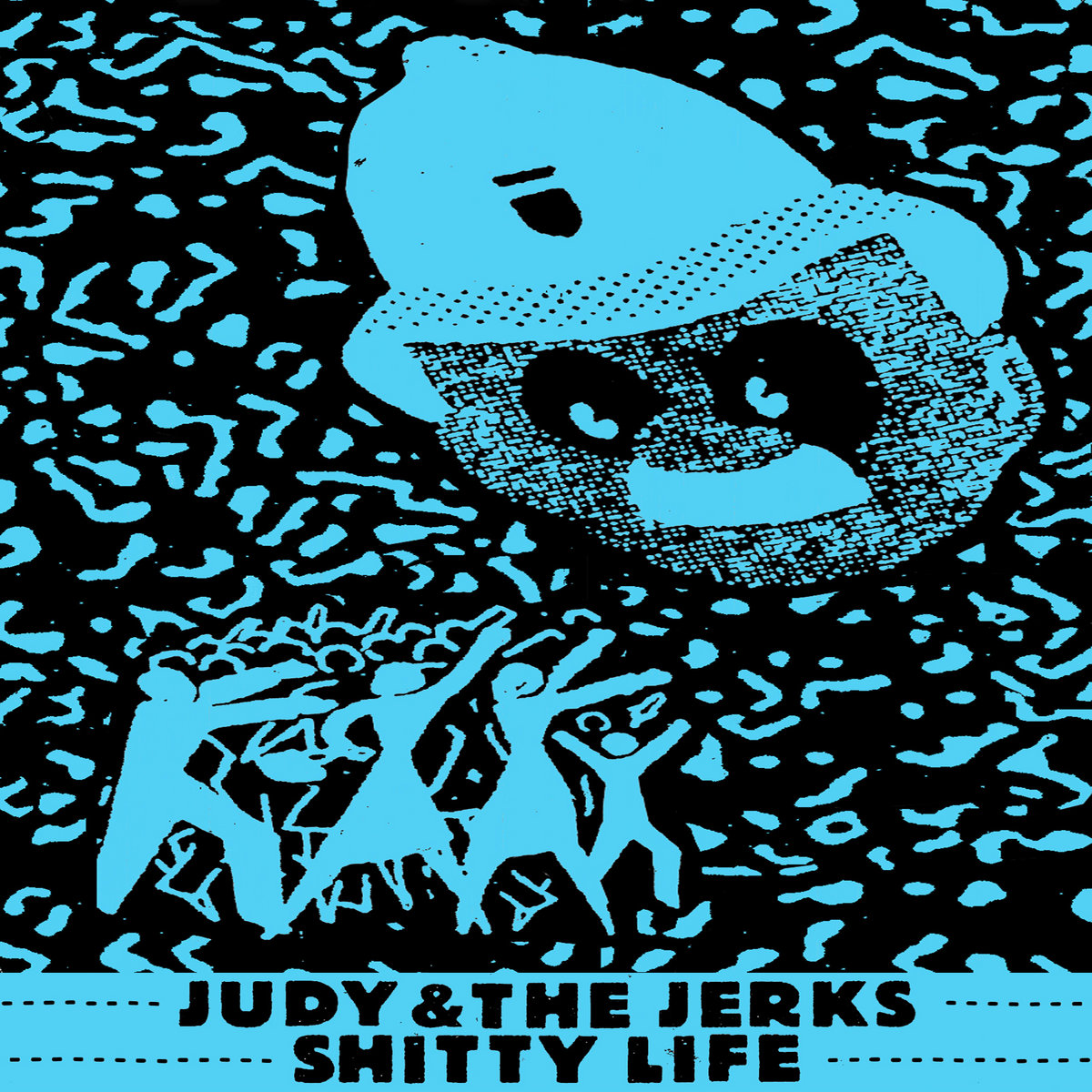 Judy And The Jerks / Shitty Life - Split
