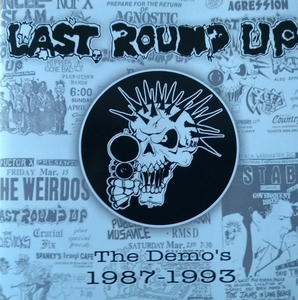Last Round Up - The Demo's 1987-1993 (CD, Comp, 2006) (VG+/NM)