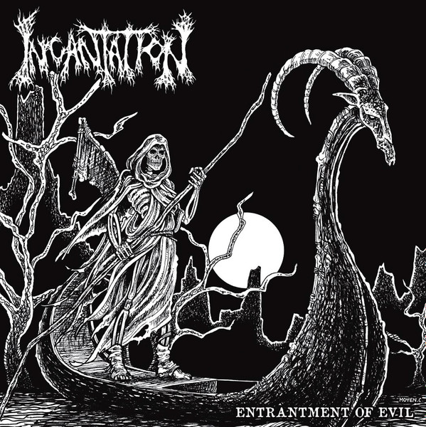 INCANTATION - Entrantment Of Evil
