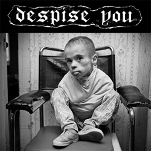 DESPISE YOU - All Your Majestic Bullshit EP