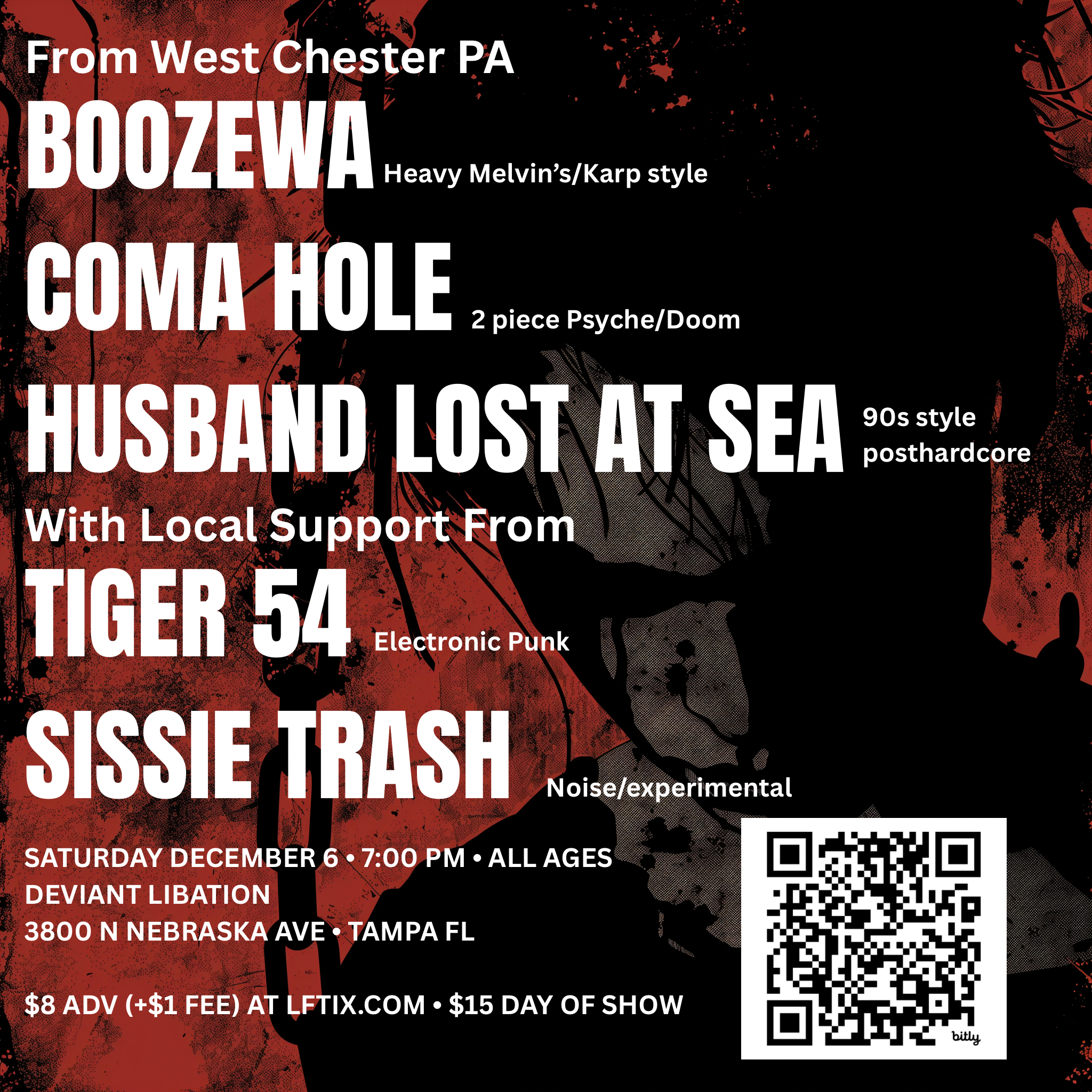 On tour from PA - BOOZEWA, COMA HOLE, HUSBAND LOST AT SEA, Local support from TIGER 54, SISSIE TRASH