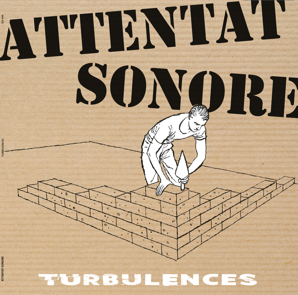 ATTENTAT SONORE - Turbulences /// LP 12