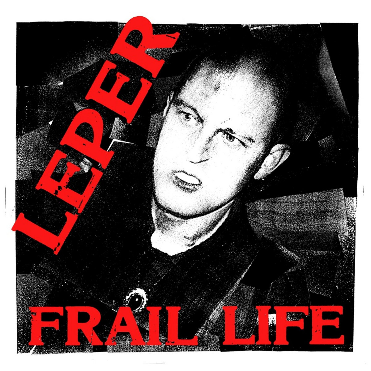 LEPER - Frail Life /// LP 12