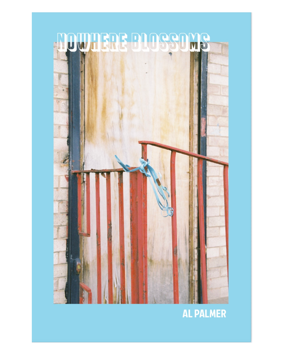 Al Palmer - Nowhere Blossoms