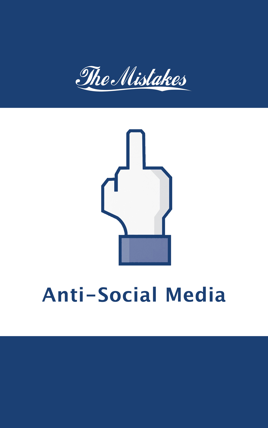 NBQ 003MC The Mistakes - Anti-Social Media (Cassette album)