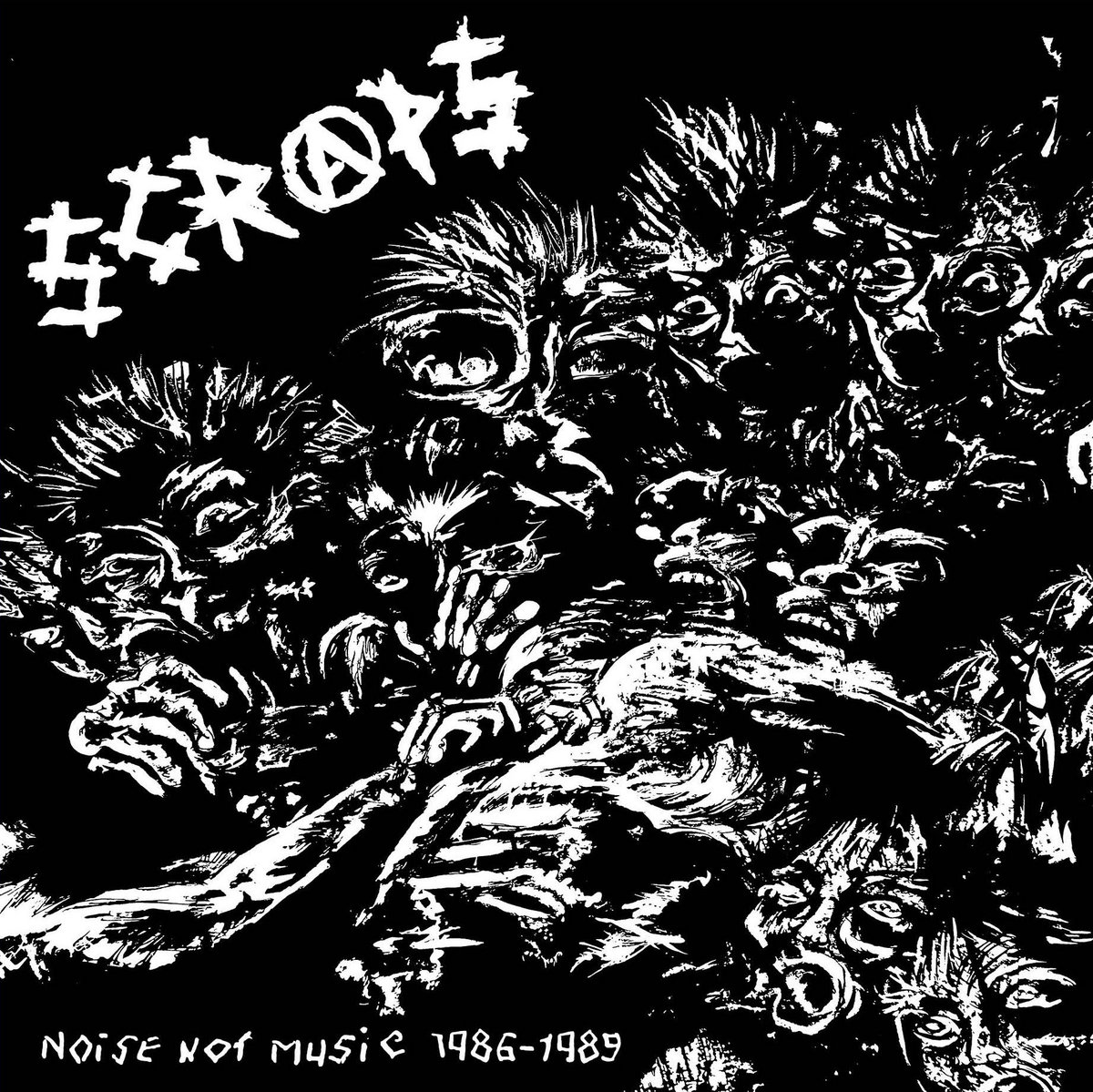 SCRAPS - Noise not music 1986-1989 /// LP 12