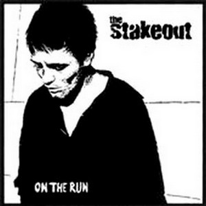 THE STAKEOUT - On The Run /// LP 12