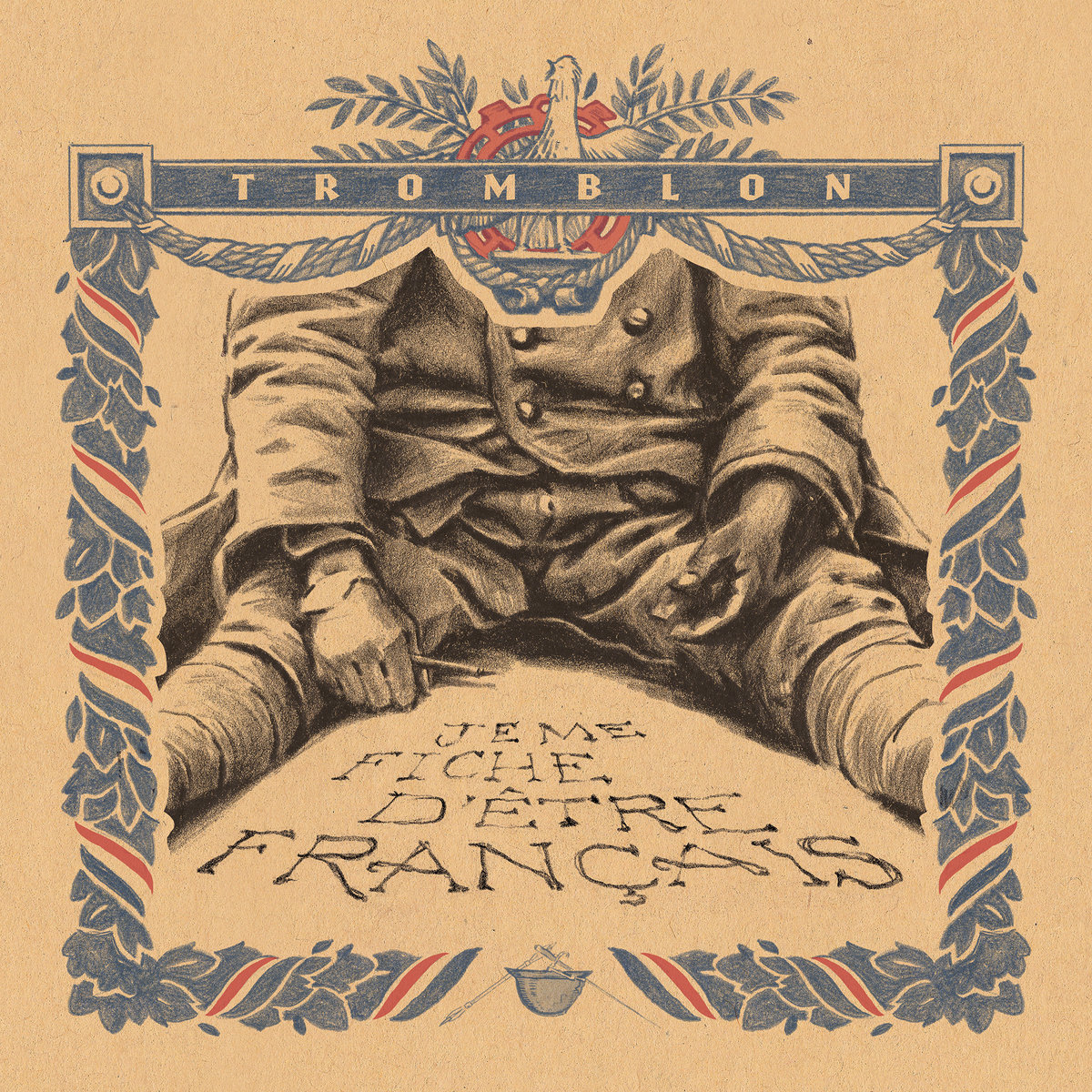 TROMBLON - Je Me Fiche D'Etre Français /// LP 12