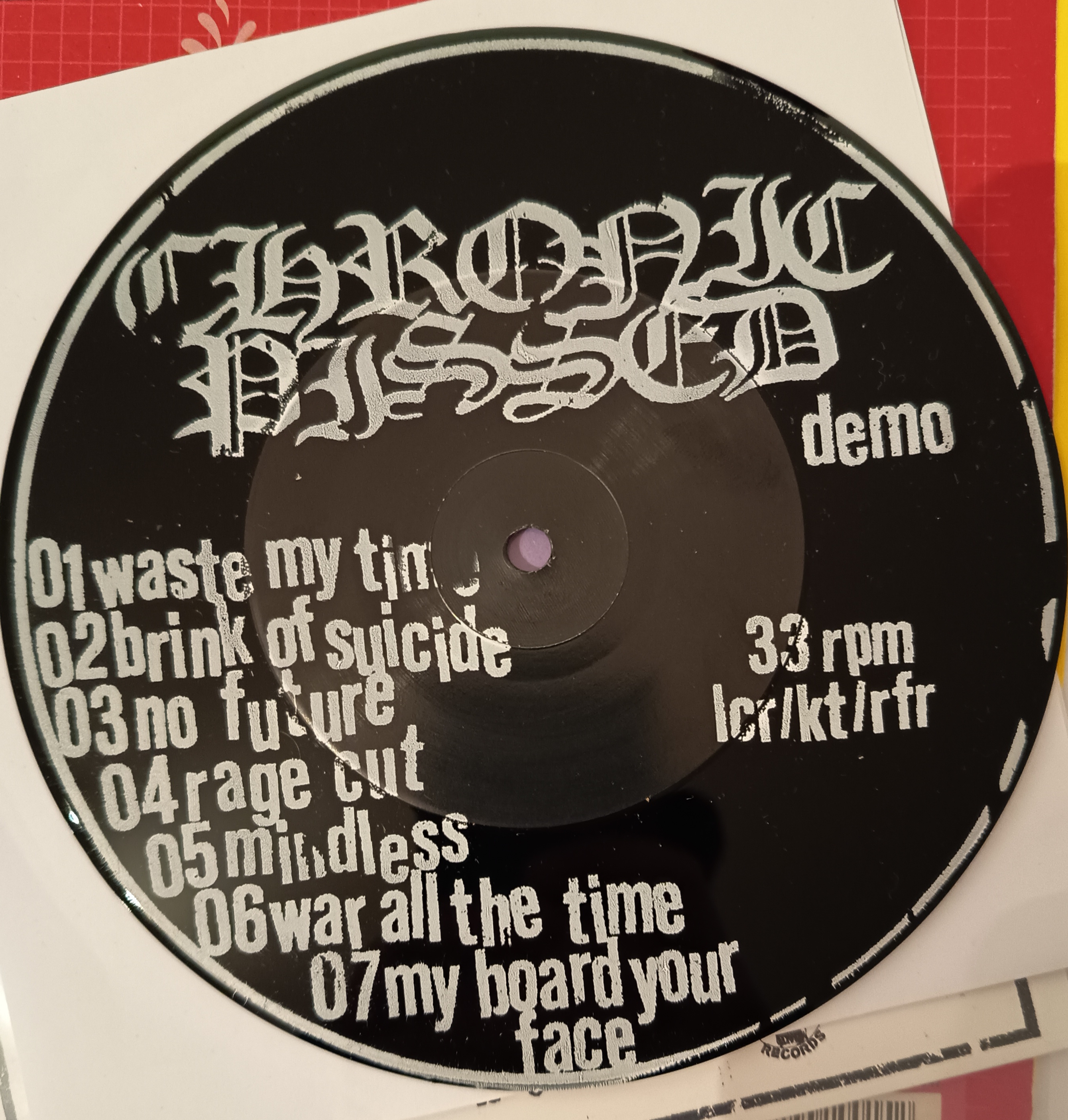 CHRONIC PISSED - Demo 7inch