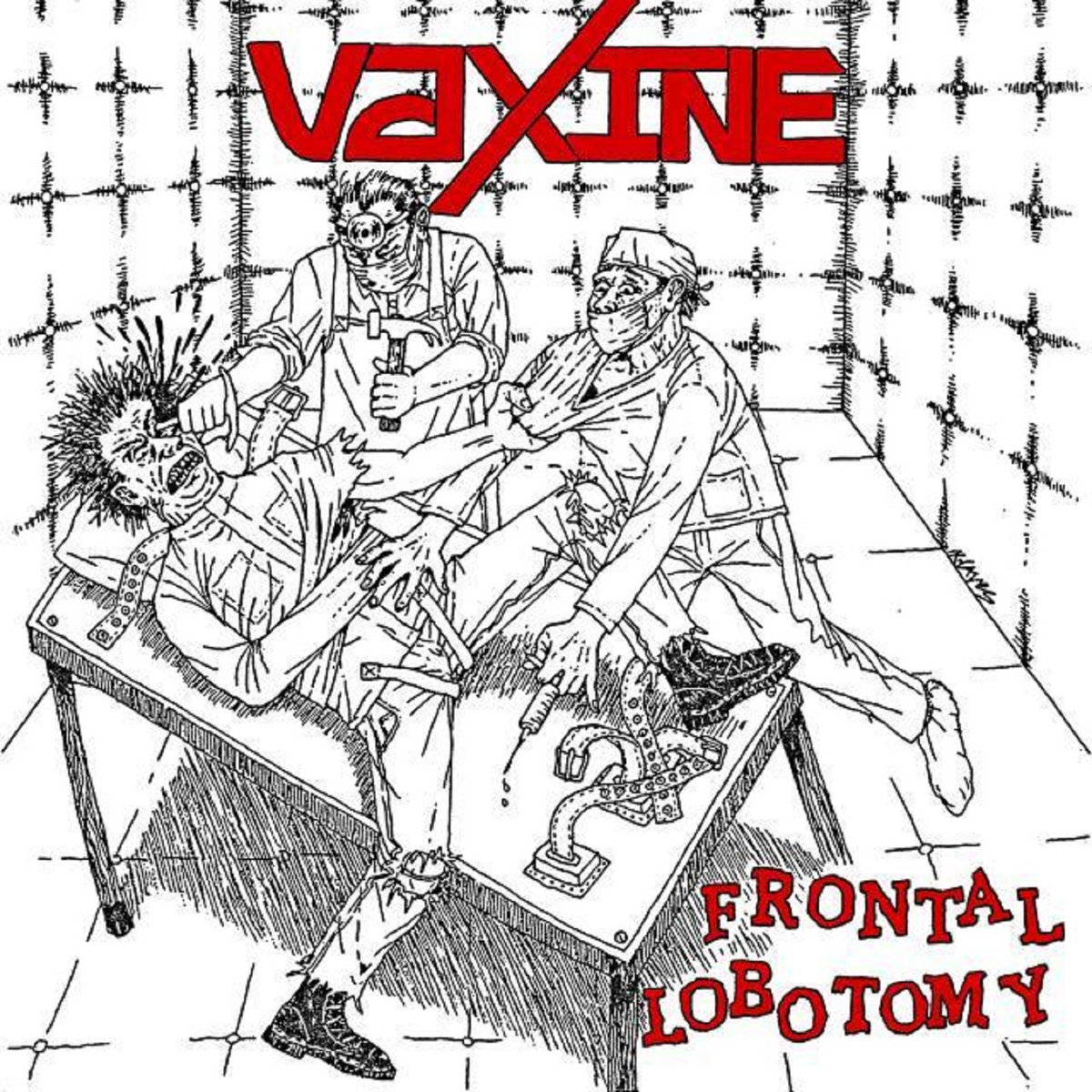 VAXINE - frontal lobotomy LP
