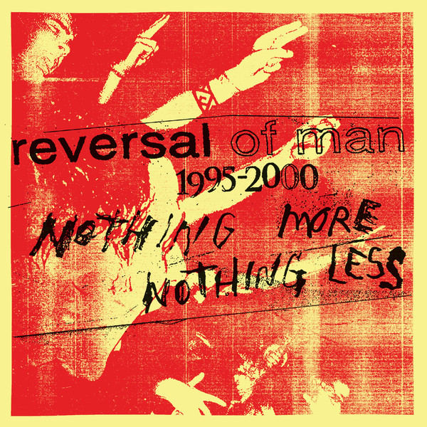 REVERSAL OF MAN - Nothing More, Nothing Less LPx3