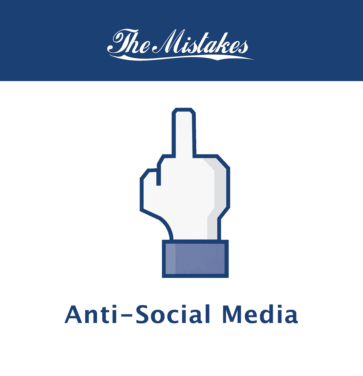 NBQ 003LP The Mistakes - Anti-Social Media (Vinyl LP)