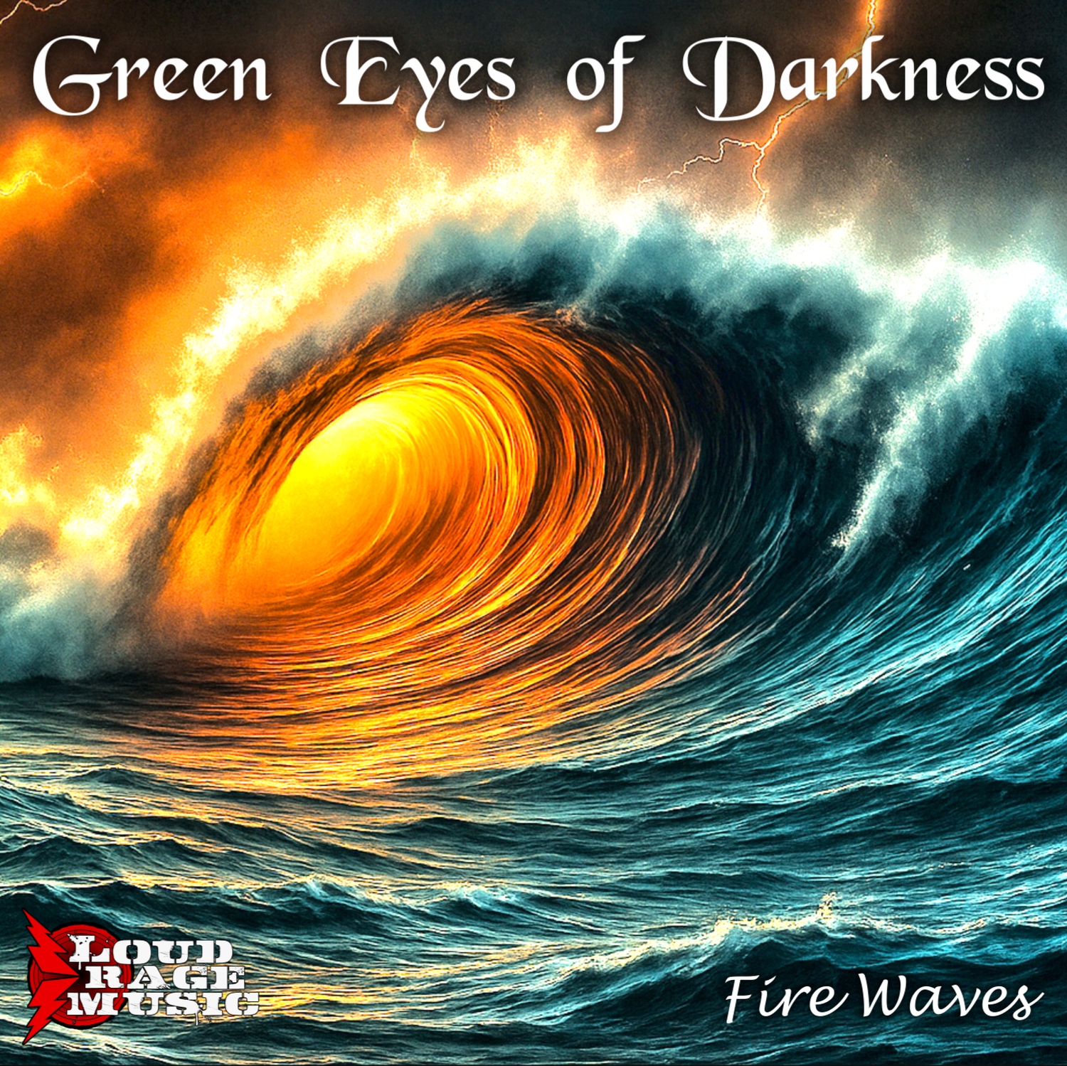 Green Eyes of Darkness - Fire Waves