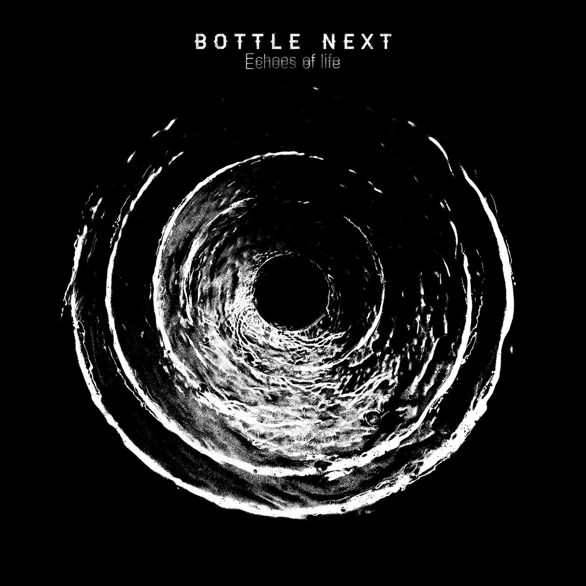 BOTTLENEXT - Echoes Of Life