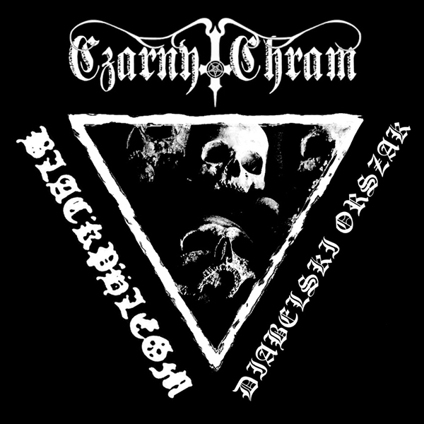 CZARNY CHRAM / BLACKPHLEGM / DIABELSKI ORSZAK - Split