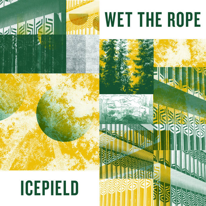 WET THE ROPE/ICEPIELD - split LP