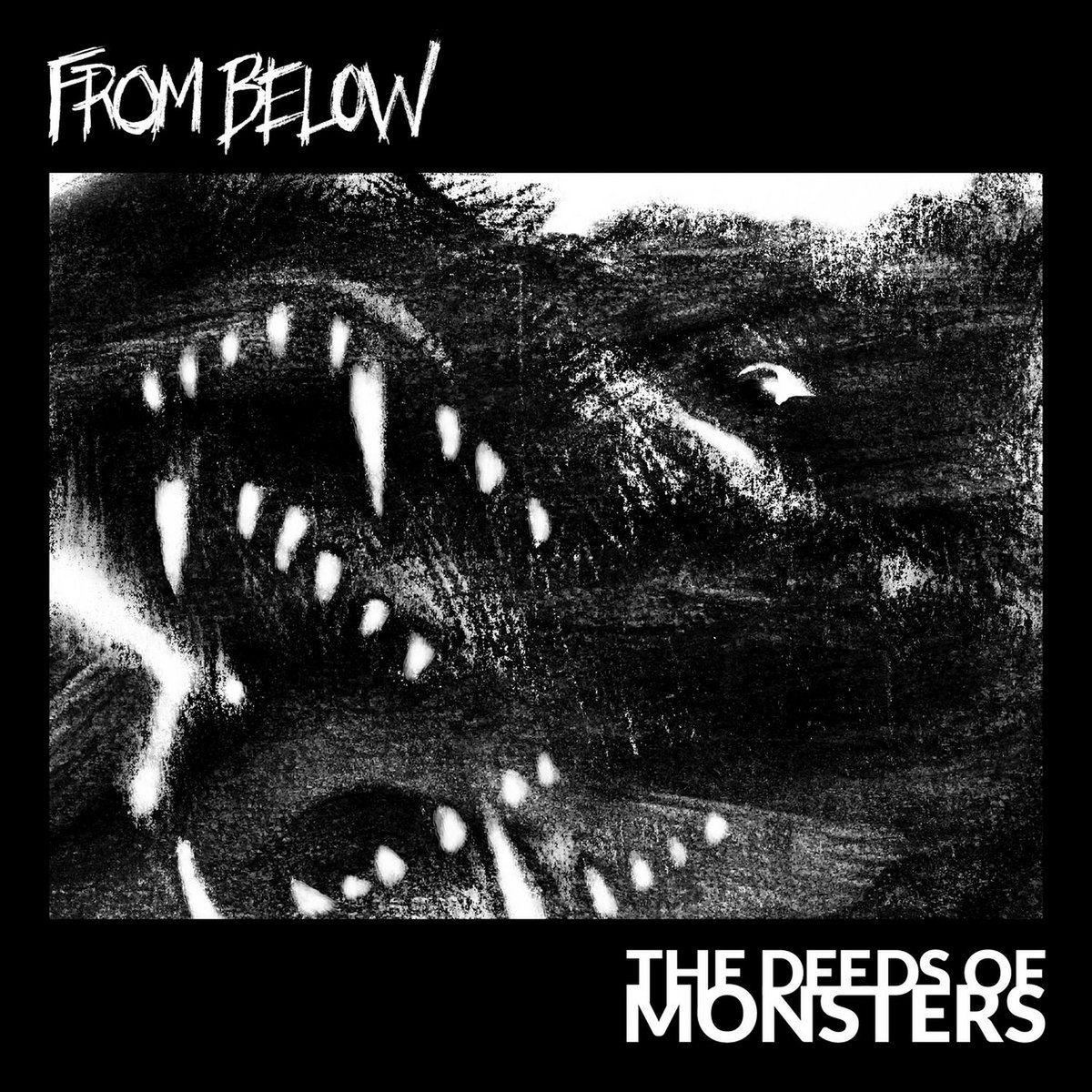 FROM BELOW - The Deeds of Monsters 7