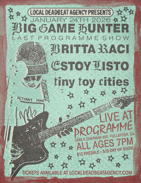 Local Deadbeat Agency Presents: Big Game Hunter, Britta Raci + More