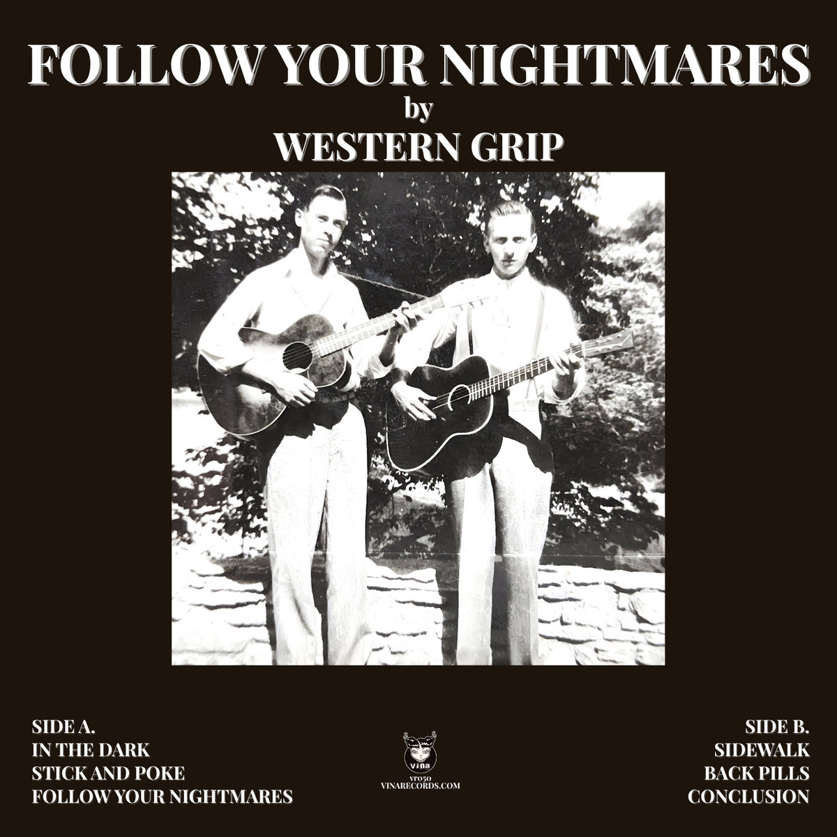 WESTERN GRIP - Follow Your Nightmares