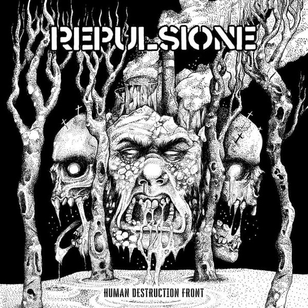 Repulsione - Human Destruction Front (CD, 2022)