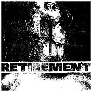Retirement - Attention Economy (Iron Lung Records)