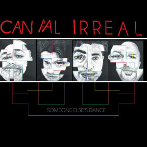 Canal Irreal - Someone Else's Dance LP (Beach Impediment)